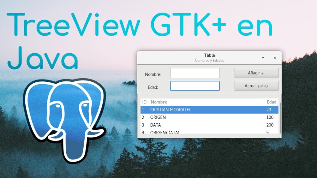 Usando GtkTreeView generado en Glade con Java con conexión a&nbsp;PostgreSQL